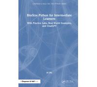 BiteSize Python for Intermediate Learners : With Practice Labs, Real-World Examples, and ChatGPT