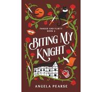 Biting My Knight: A Playful Vampire Romance (Fanged and Flirty)