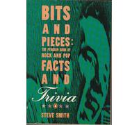 Bits And Pieces: The Penguin Book of Rock And Pop Facts And Trivia