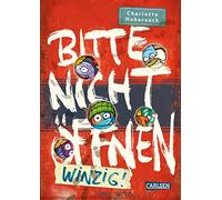 Bitte nicht öffnen 7: Winzig!: Wer hat meine Maipupus gesehen? Lustige Kinderbuch-Serie ab 8 Jahren über geheimnisvolle Päckchen und reale Monster
