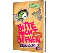 Bitte nicht öffnen 9: Knautschig!: Wer hat mein Kuscheltier gesehen? Lustige Kinderbuch-Serie ab 8 Jahren über geheimnisvolle Päckchen und schrullige Monster