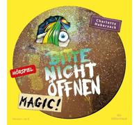 Bitte nicht öffnen - Hörspiele 5: Magic! Das Hörspiel: 1 CD