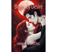 Bitten By Desire
