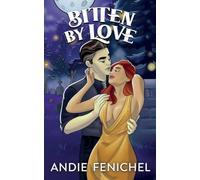 Bitten by Love