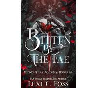 Bitten by the Fae: Midnight Fae Books 1- 4 (Midnight Fae Academy)