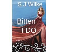 Bitten I Do