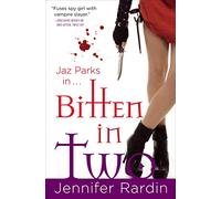 Bitten in Two: Book Seven of the Jaz Parks Series: 7