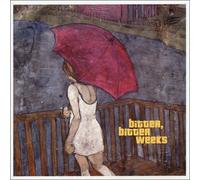 Bitter Bitter Weeks - Bitter Bitter Weeks