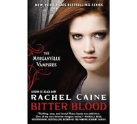 Bitter Blood: The Morganville Vampires: 13