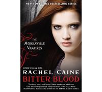 Bitter Blood (The Morganville Vampires)