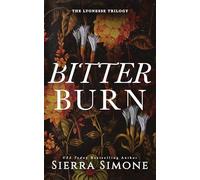 Bitter Burn: A Dark Why Choose Romance (Lyonesse Book 3)