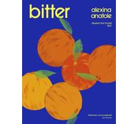 Bitter by Alexina Anatole (Hardback Book)