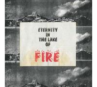 Bitter Calm - Eternity In The Lake of Fire [VINYL]
