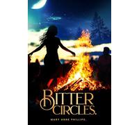 Bitter Circles: Glimmers of Hope, Love-Less Poems, Spirit Loose