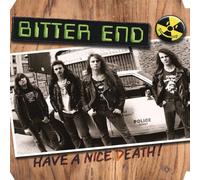 Bitter End - Have A Nice Death (Hazardous Sludge Vinyl) LP Vinyl