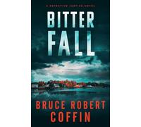 Bitter Fall: 2 (Detective Justice)