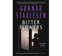 Bitter Flowers : The breathtaking Nordic Noir thriller Volume 8