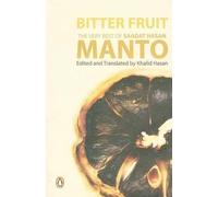 Bitter Fruit: The Very Best of Saadat Hasan Manto