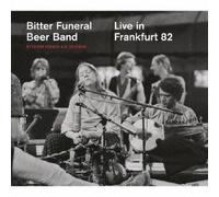 Bitter Funeral Beer Band With - Live in Frankfurt 82