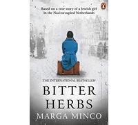 Bitter Herbs: Based on a true story of a Jewish girl in the Nazi-occupied Netherlands
