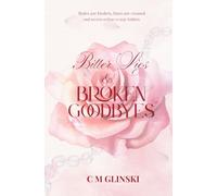 Bitter Lies and Broken Goodbyes (Royal Oak Estate Series)