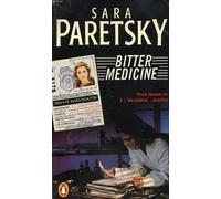 Bitter Medicine (A V. I. Warshawski novel)