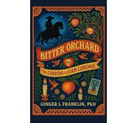 Bitter Orchard: The Corrido of Juan Corona
