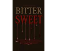 Bitter Sweet