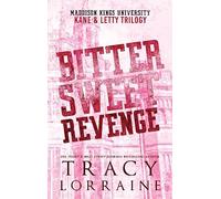 Bitter Sweet Revenge: Kane & Letty Trilogy