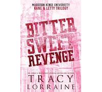 Bitter Sweet Revenge: Kane & Letty Trilogy