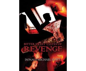 Bitter Sweet Taste of Revenge