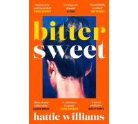 Bitter Sweet : The intoxicating, razor-sharp debut book club read that everyone is talking about!