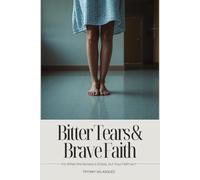 Bitter Tears & Brave Faith: For When the Nursery’s Empty, but Your Faith Isn’t