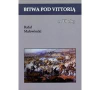 Bitwa pod Vittorią: 21 VI 1813