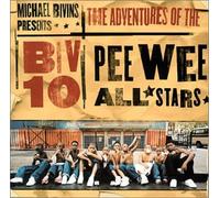 Biv 10 Pee Wee All-Stars - Michael Bivins Presents the Ad