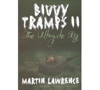 BIVVY TRAMPS: THE ULTIMATE RIG: VOL.II: Volume II