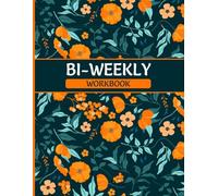 BiWeekly Workbook: A Simple Financial Organizer with Bi-Weekly Budgeting Workbook for Income, Expenses, Bills & Savings