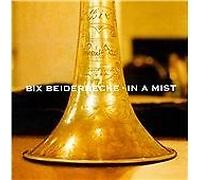 Bix Beiderbecke : In a Mist CDNEW Highly Rated eBay Seller Great Prices