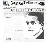 Bix Beiderbecke - Indispensable 1924