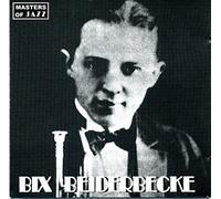 Bix Beiderbecke - Masters Of Jazz
