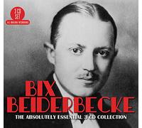 Bix Beiderbecke - The Absolutely Essential 3CD Collection