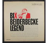 BIX BEIDERBECKE - the bix beiderbecke legend