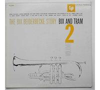 Bix Beiderbecke - The Bix Beiderbecke Story: Volume 2 - Bix And Tram - Columbia - CL 845