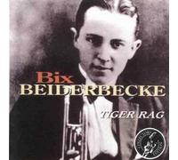 Bix Beiderbecke - Tiger Rag