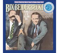 Bix Beiderbecke - Volume 2: At The Jazz Band Ball