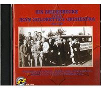 Bix Beiderbecke - With Jean Goldkette's Orchestra 1924-1927