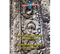 Bizarre Ancient Artifacts Documentary - Proof Mankind Lived with Dinosaurs