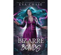 Bizarre Bonds: 2 (Pack of Outcasts)