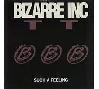 Bizarre Inc - SUCH A FEELING 7" (45)