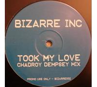 Bizarre Inc - Took My Love (Remix)-12"